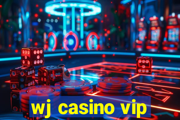 wj casino vip